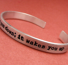 Divergent Inspired - fear doesn't shut you down; it wakes you up - A Hand Stamped Bracelet in Aluminum, or Sterling Silver