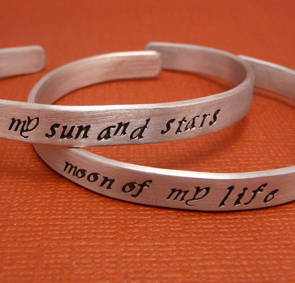 Game of Thrones Inspired - My Sun And Stars & Moon Of My Life - A Pair of Hand Stamped Bracelets in Aluminum or Sterling Silver