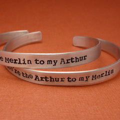 Merlin Inspired - Arthur to my Merlin & Merlin to my Arthur Pair - Hand Stamped Bracelets in Aluminum or Sterling Silver