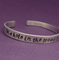 Tolkien Inspired - In A Hole In The Ground There Lived A Hobbit - A Hand Stamped Bracelet in Aluminum or Sterling Silver