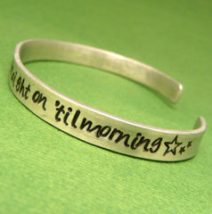 Peter Pan Inspired - Second Star To The Right And Straight On 'Til Morning - A Hand Stamped Bracelet in Aluminum or Sterling Silver