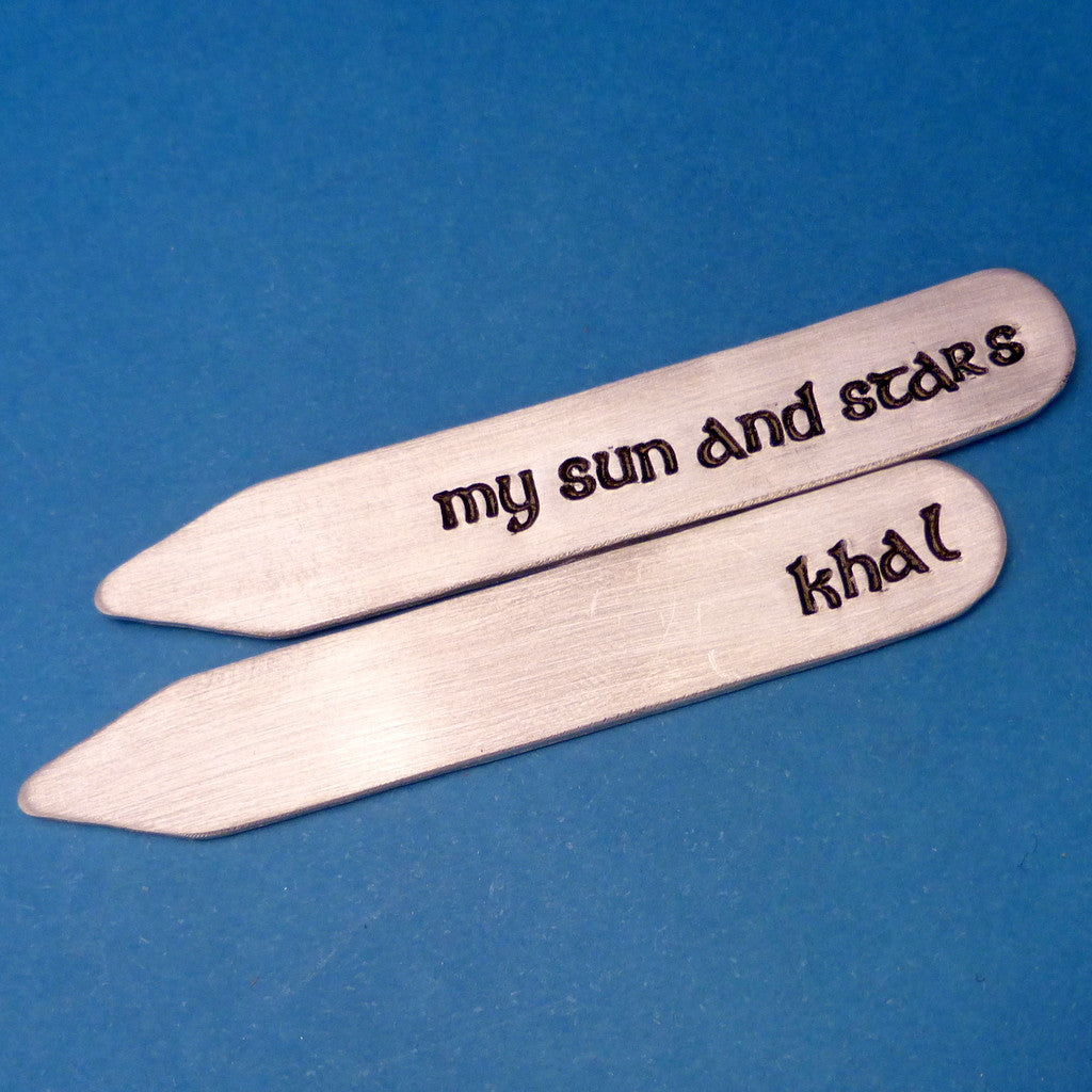 Game of Thrones Inspired - My Sun and Stars & Khal - A Pair of Hand Stamped Aluminum Collar Stays