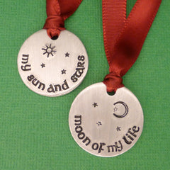 Game of Thrones Inspired - My Sun And Stars and Moon Of My Life - Hand Stamped Ornaments