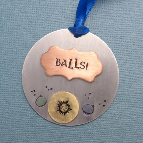 Supernatural Inspired - BALLS! - A Hand Stamped Ornament