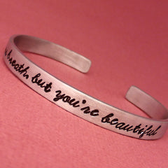 Dragon Age Inspired - Maker's breath, but you're beautiful - A Hand Stamped Bracelet in Aluminum or Sterling Silver