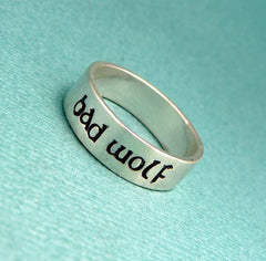Doctor Who Inspired - Bad Wolf - A Hand Stamped SOLID (not soldered) Sterling Silver Ring