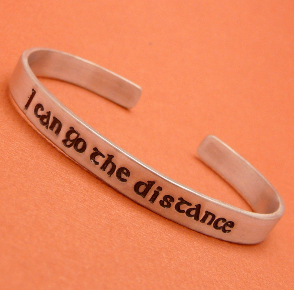Hercules Inspired - I Can Go The Distance - A Hand Stamped Bracelet in Aluminum or Sterling Silver