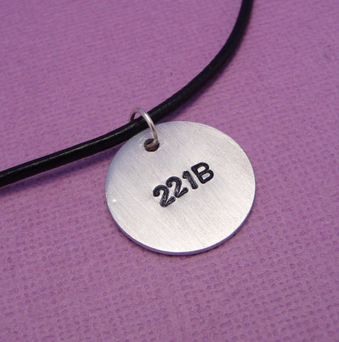 Sherlock Holmes Inspired - 221B - A Hand Stamped Aluminum Disc Necklace