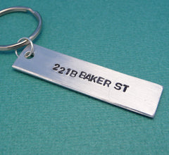 Sherlock Holmes Inspired - 221B Baker St - A Hand Stamped Keychain in Aluminum or Copper