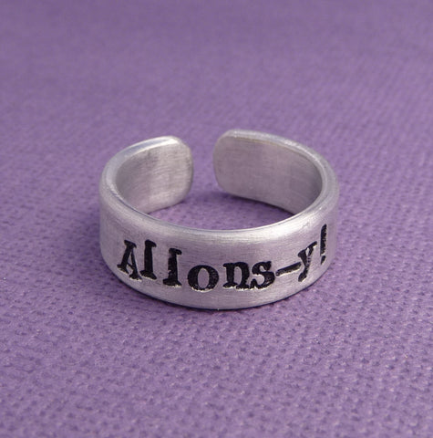 Doctor Who Inspired - Allons-y - A Hand Stamped Aluminum Ring