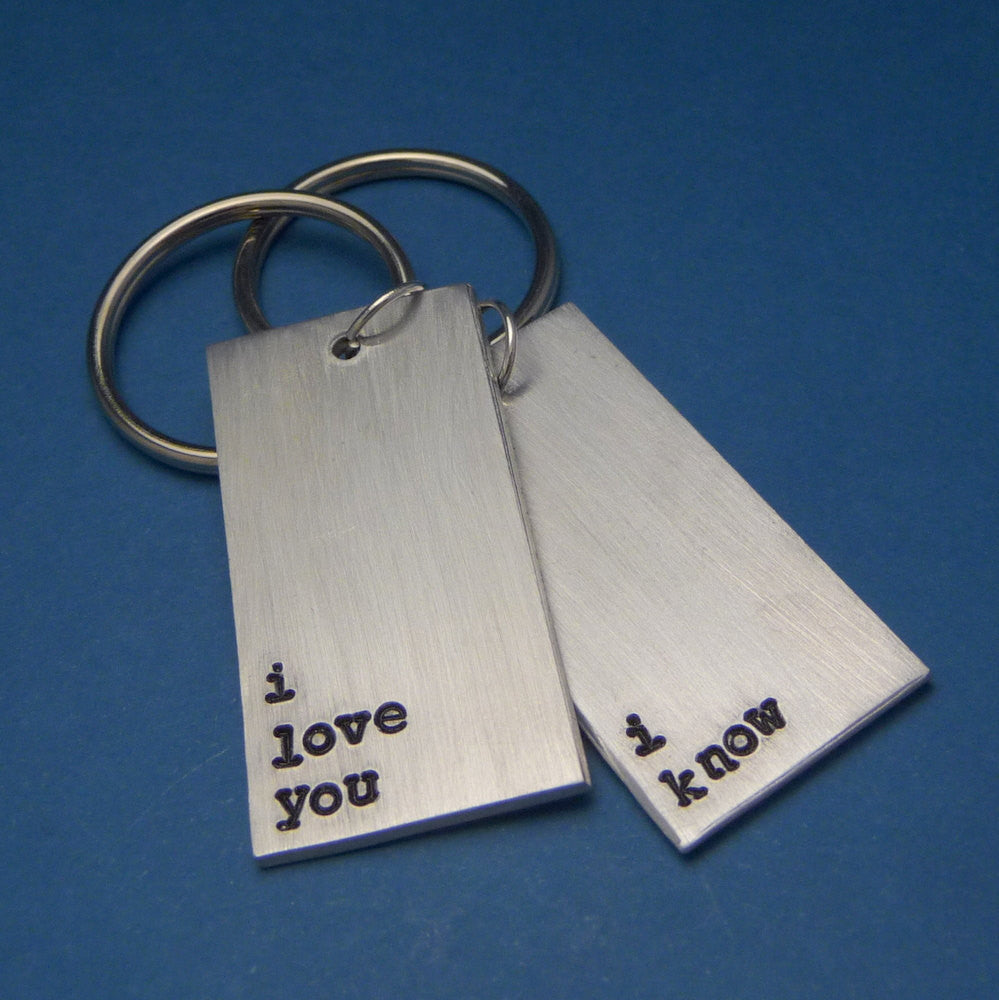 Star Wars Inspired - I Love You and I Know - A Pair of Hand Stamped Aluminum Keychains