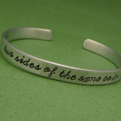 Merlin Inspired - Two Sides Of The Same Coin - A Hand Stamped Bracelet in Aluminum or Sterling Silver
