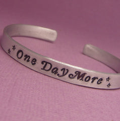 Les Miserables Inspired - One Day More - A Hand Stamped Bracelet in Aluminum or Sterling Silver