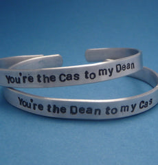 Supernatural Inspired - You're The Dean to my Cas & The Cas to my Dean - A Pair of Hand Stamped Bracelets in Aluminum or Sterling Silver