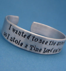 Doctor Who Inspired - Stole A Time Lord ... - A Hand Stamped Aluminum Bracelet