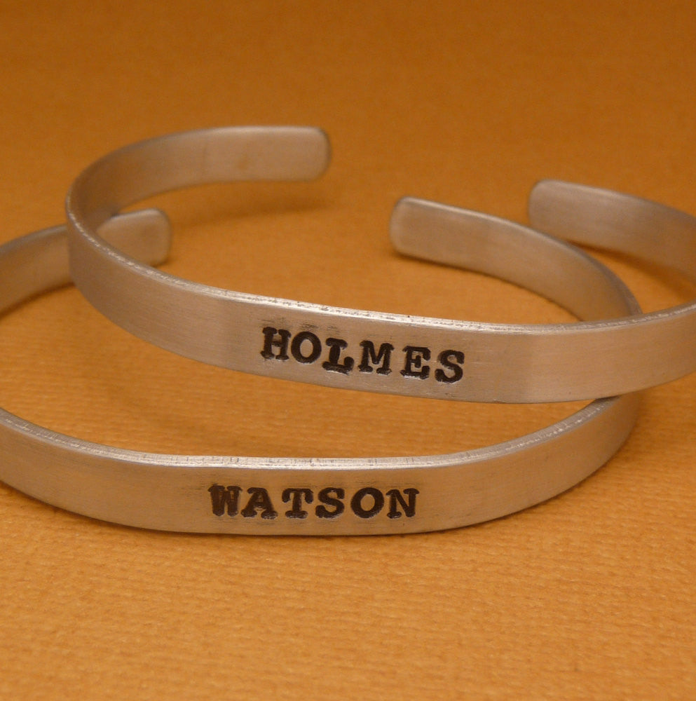 Sherlock Holmes Inspired - Holmes & Watson - A Pair of Hand Stamped Bracelets in Aluminum or Sterling Silver