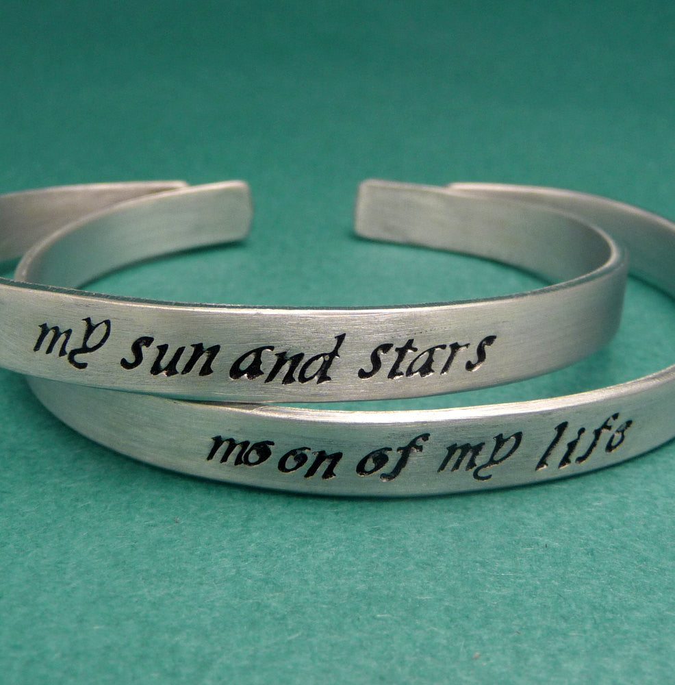 Game of Thrones Inspired - Choose ONE - My Sun And Stars & Moon Of My Life - A Hand Stamped Bracelet in Aluminum or Sterling Silver