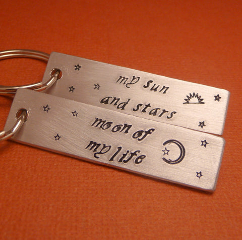Game of Thrones Inspired - My Sun And Stars and Moon Of My Life -  A Pair Hand Stamped Keychains in Aluminum or Copper